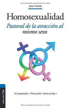 portada Homosexualidad: Pastoral de la Atracción Al Mismo Sexo