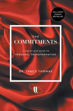 portada The Commitments: A Step-by-Step Guide to Personal Transformation (en Inglés)