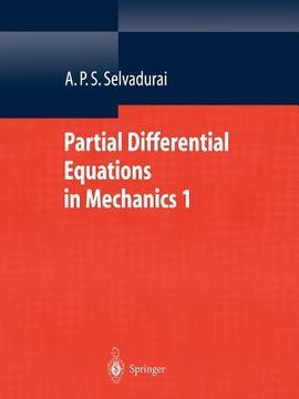 portada partial differential equations in mechanics 1: fundamentals, laplace's equation, diffusion equation, wave equation (en Inglés)