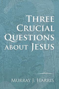 portada 3 crucial questions about jesus (en Inglés)