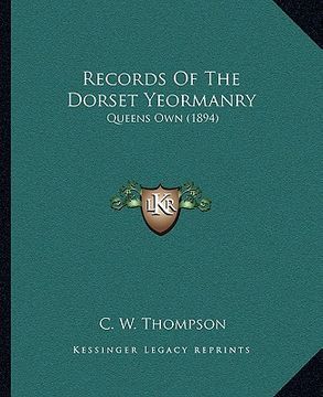 portada records of the dorset yeormanry: queens own (1894) (en Inglés)