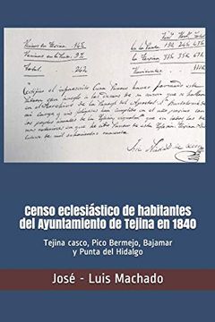 portada Censo Eclesiástico de Habitantes del Ayuntamiento de Tejina en 1840: Tejina Casco, Pico Bermejo, Bajamar y Punta del Hidalgo: 2 (Censos de Habitantes de Tejina. Tenerife. ) (in Spanish)