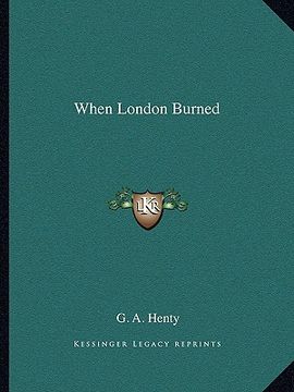 portada when london burned (en Inglés)