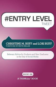 portada # entry level tweet book02: relevant advice for students and new graduates in the day of social media (en Inglés)