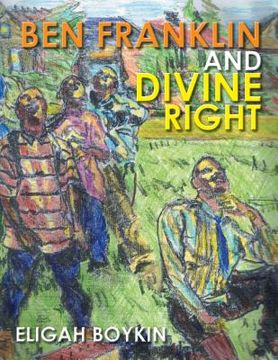 portada Ben Franklin and Divine Right