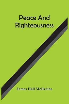 portada Peace And Righteousness