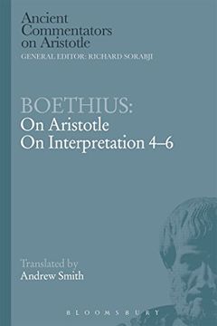 portada Boethius: On Aristotle on Interpretation 4-6 (Ancient Commentators on Aristotle) 