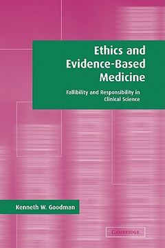 portada Ethics and Evidence-Based Medicine: Fallibility and Responsibility in Clinical Science (in English)