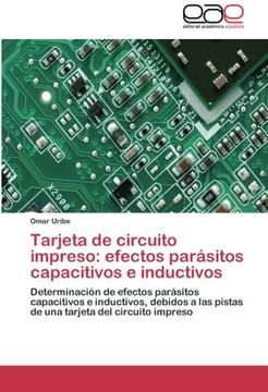 Tarjeta de circuito impreso: efectos parásitos capacitivos e inductivos