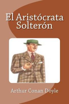 portada El Aristócrata Solterón