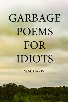 portada Garbage Poems for Idiots (en Inglés)