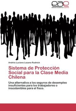 portada Sistema de Proteccion Social Para La Clase Media Chilena