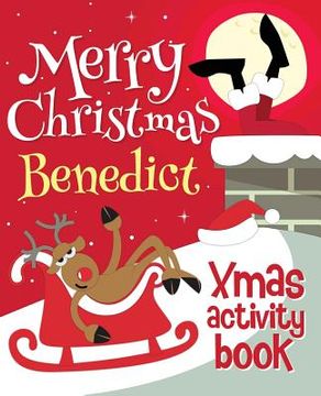 portada Merry Christmas Benedict - Xmas Activity Book: (Personalized Children's Activity Book) (in English)