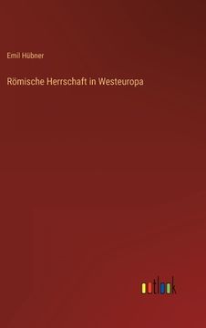 portada Römische Herrschaft in Westeuropa (en Alemán)