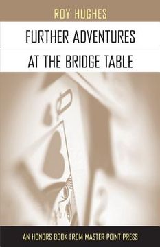 portada Further Adventures at the Bridge Table (en Inglés)
