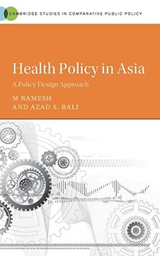 portada Health Policy in Asia: A Policy Design Approach (Cambridge Studies in Comparative Public Policy) (en Inglés)