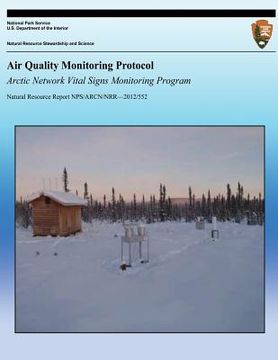 portada Air Quality Monitoring Protcol: Arctic Network Vital Signs Monitoring Program (en Inglés)