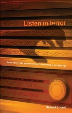 portada Listen in Terror: British Horror Radio from the Advent of Broadcasting to the Digital Age