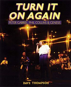portada Turn it on Again: Peter Gabriel, Phil Collins and Genesis (en Inglés)