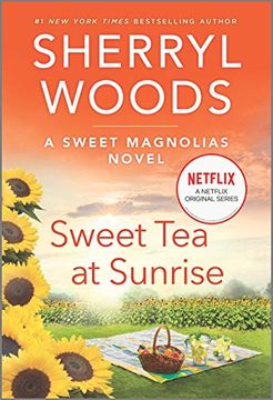 portada Sweet tea at Sunrise: 6 (Sweet Magnolias, 6) (en Inglés)