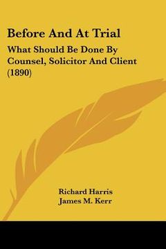 portada before and at trial: what should be done by counsel, solicitor and client (1890) (in English)