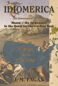 portada Passkey to the Formulary: Idiomerica Book 4 (en Inglés)