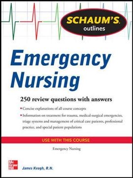 portada Schaum's Outline of Emergency Nursing: 242 Review Questions (Schaum's Outlines) (en Inglés)