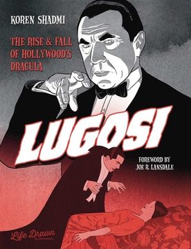portada Lugosi: The Rise and Fall of Hollywood'S Dracula (en Inglés)