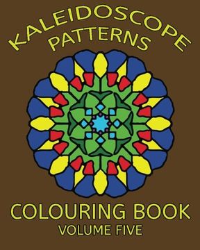 portada Kaleidoscope Patterns Colouring Book (Kaleidoscope Patterns Colouring Books) (Volume 5)