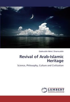 portada Revival of Arab-Islamic Heritage: Science, Philosophy, Culture and Civilization