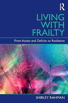 portada Living With Frailty: From Assets and Deficits to Resilience (en Inglés)