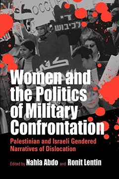 portada Women and the Politics of Military Confrontation: (en Inglés)
