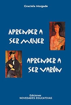 portada Aprender a ser Mujer, Aprender a ser Varon (in Spanish)