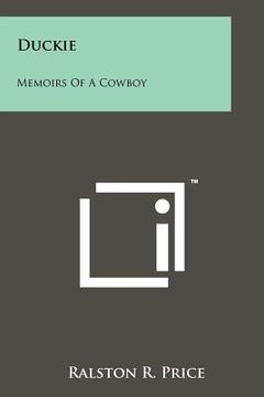 portada duckie: memoirs of a cowboy