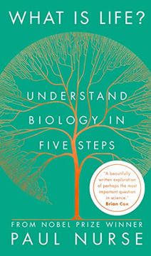 portada What is Life? Understand Biology in Five Steps (in English)