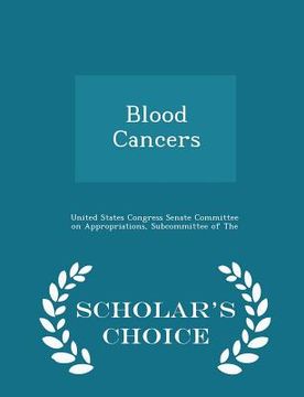 portada Blood Cancers - Scholar's Choice Edition (en Inglés)