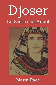 portada Djoser: Lo Scettro di Anubi (en Italiano)