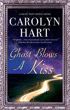 portada Ghost Blows a Kiss: 10 (a Bailey Ruth Ghost Novel, 10) (in English)