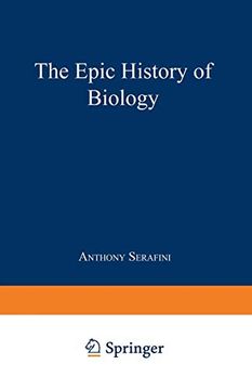 portada The Epic History of Biology (en Inglés)