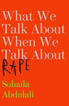 portada What we Talk About When we Talk About Rape (en Inglés)