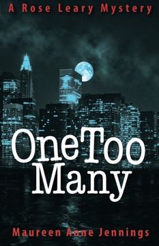 portada One Too Many (The Rose Leary Mysteries) (Volume 2)