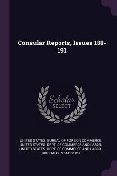portada Consular Reports, Issues 188-191 (en Inglés)