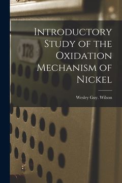 portada Introductory Study of the Oxidation Mechanism of Nickel (en Inglés)