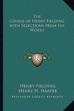 portada the genius of henry fielding with selections from his works