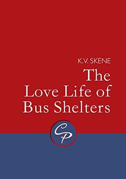 portada The Love Life of bus Shelters (en Inglés)