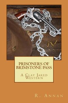portada Prisoners of Brimstone Pass: A Clay Jared Western (in English)