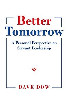 portada Better Tomorrow: A Personal Perspective on Servant Leadership 