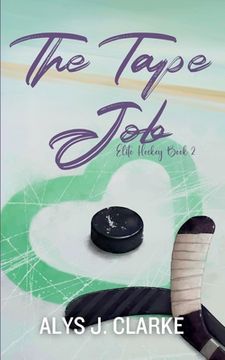 portada The Tape Job: A British Hockey Romance (en Inglés)