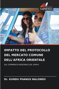 portada Impatto del Protocollo del Mercato Comune Dell'africa Orientale (en Italiano)