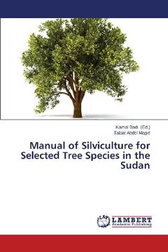 portada Manual of Silviculture for Selected Tree Species in the Sudan